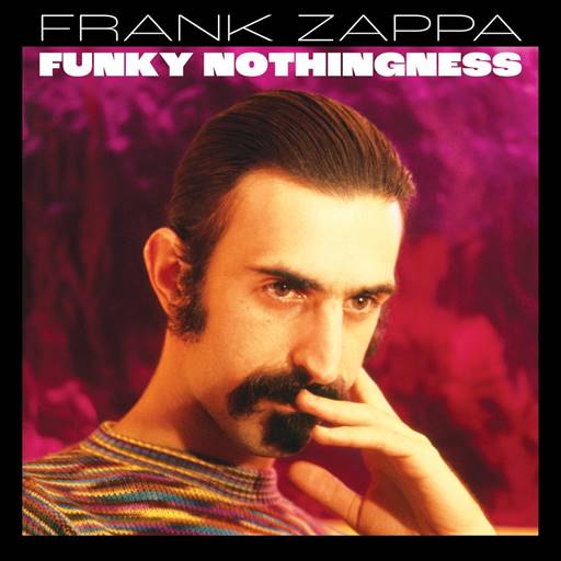 Frank Zappa - Funky Nothingness [3CD] (2023) FLAC