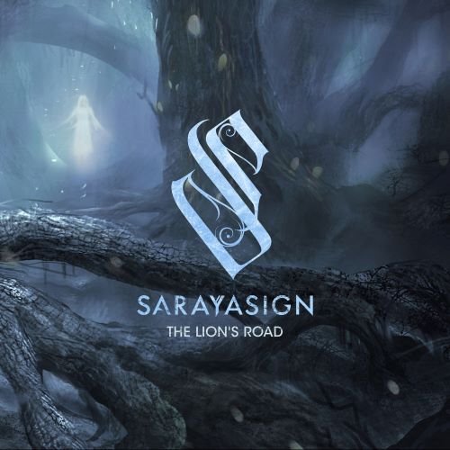 Sarayasign - The Lion's Road (2023) FLAC