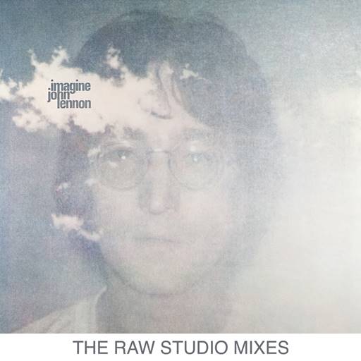 John Lennon - Imagine [24Bit, Hi-Res, The Raw Studio Mixes] (1971/2023) FLAC