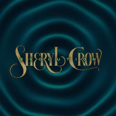 Sheryl Crow - Evolution [24-bit Hi-Res, Deluxe] (2024) FLAC