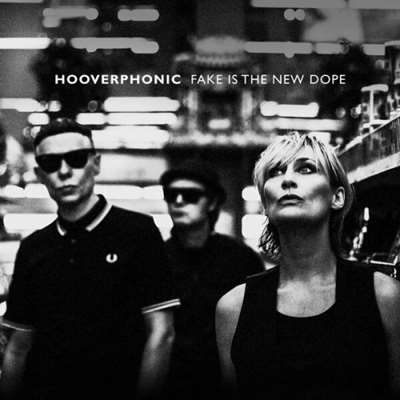 Hooverphonic - Fake Is The New Dope [24-bit Hi-Res] (2024) FLAC