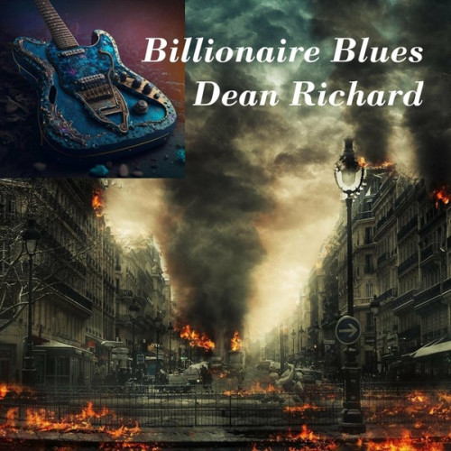 Dean Richard - Billionaire Blues (2024) FLAC