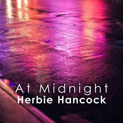 Herbie Hancock - At Midnight: Herbie Hancock (2024) FLAC