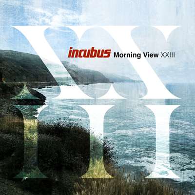 Incubus - Morning View XXIII [24-bit Hi-Res] (2001/2024) FLAC