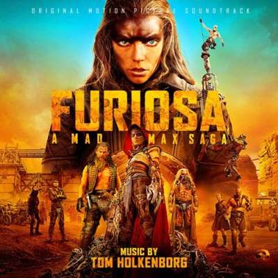 OST - Junkie XL - Furiosa: A Mad Max Saga [24-bit Hi-Res, Original Motion Picture Soundtrack] (2024) FLAC