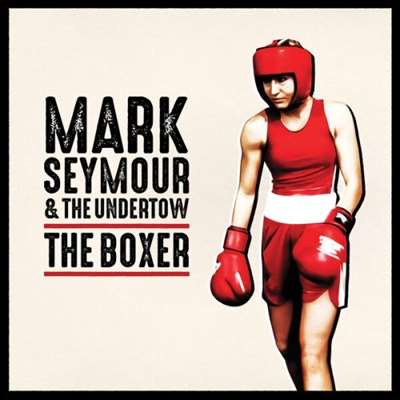 Mark Seymour - The Boxer [24-bit Hi-Res] (2024) FLAC