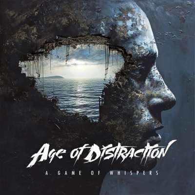 Age Of Distraction - A Game Of Whispers (2024) FLAC