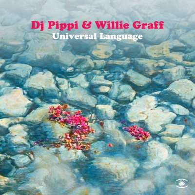 DJ Pippi & Willie Graff - Universal Language [24-bit Hi-Res] (2024) FLAC