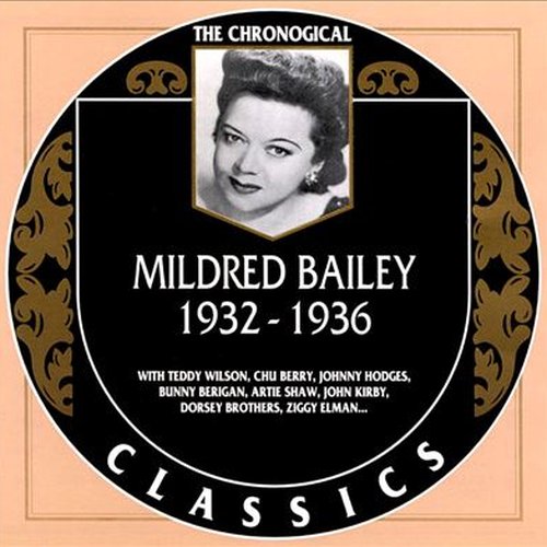 Mildred Bailey - The Chronological Classics: 1932-1936 (1999) FLAC