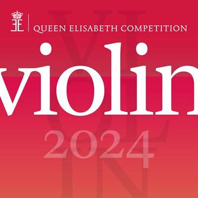 VA - Queen Elisabeth Competition: Violin 2024 [24-bit Hi-Res, Live] (2024) FLAC