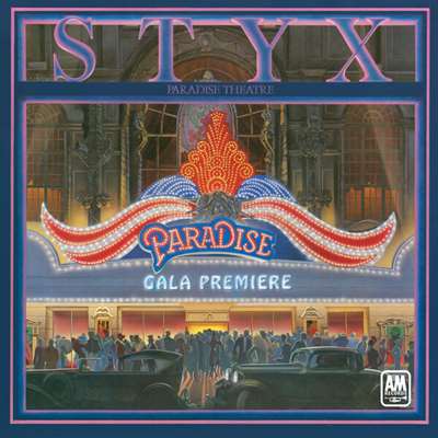 Styx - Paradise Theatre [24-bit Hi-Res, Remastered 2024] (1981/2024) FLAC