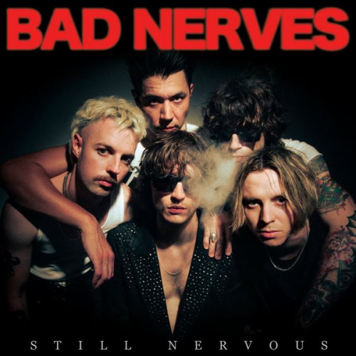 Bad Nerves - Still Nervous (2024) FLAC