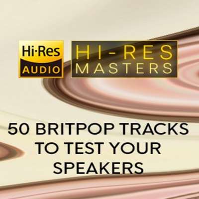 VA - Hi-Res Masters: 50 Britpop Tracks To Test Your Speakers [24-bit Hi-Res] (2024) FLAC