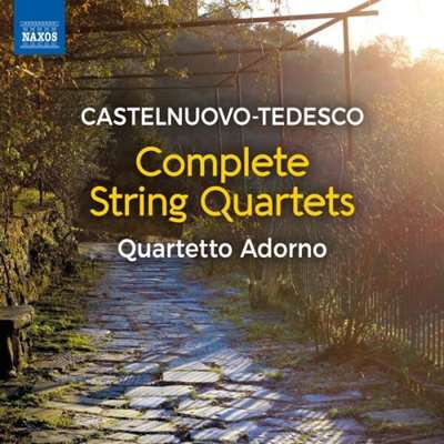 Quartetto Adorno - Castelnuovo-Tedesco: Complete Striпg Quartets [24-bit Hi-Res] (2024) FLAC