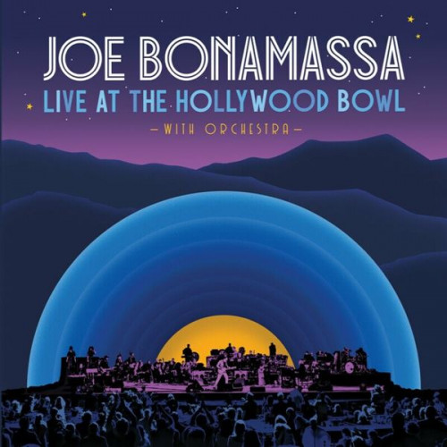 Joe Bonamassa - Live At The Hollywood Bowl With Orchestra (2024) FLAC
