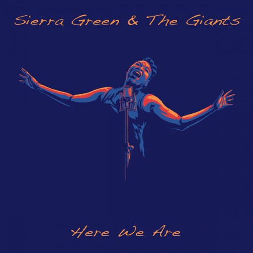 Sierra Green & The Giants - Here We Are (2024) FLAC