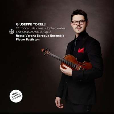 Pietro Battistoni - Torelli: 12 Concerti Da Camera For Two Violins And Basso Continuo, Op. 2 [24-bit Hi-Res] (2024) FLAC