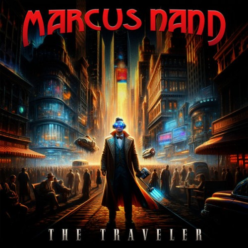 Marcus Nand - The Traveler (2024) FLAC