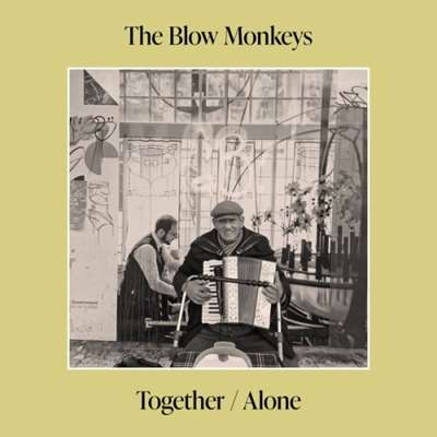 The Blow Monkeys - Together/Alone [24-bit Hi-Res] (2024) FLAC