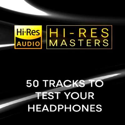 VA - Hi-Res Masters: 50 Tracks to Test your Headphones [24-bit Hi-Res] (2024) FLAC