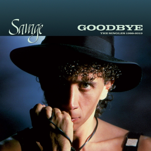 Savage - Goodbye: The Singles 1988-2019 [Deluxe Edition] (2024) FLAC