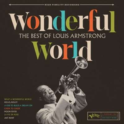 Louis Armstrong - Wonderful World: The Best Of Louis Armstrong (2024) FLAC