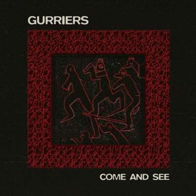 Gurriers - Come And See [24-bit Hi-Res] (2024) FLAC