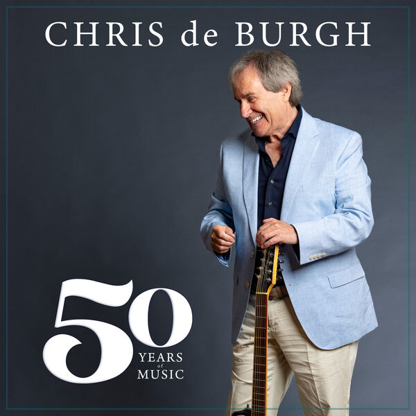 Chris De Burgh - 50 [24-bit Hi-Res] (2024) FLAC