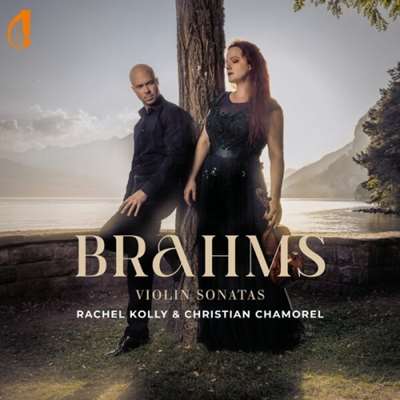 Rachel Kolly d'Alba - Brahms Violon Sonatas [24-bit Hi-Res] (2024) FLAC