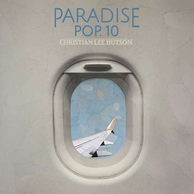 Christian Lee Hutson - Paradise Pop. 10 [24-bit Hi-Res] (2024) FLAC