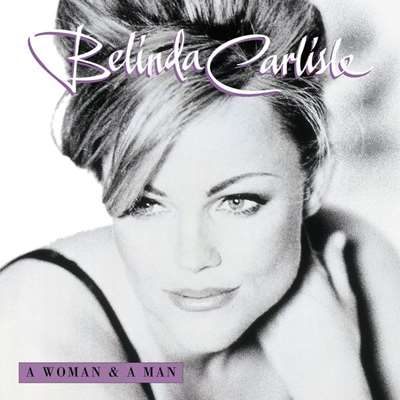 Belinda Carlisle - A Woman And A Man (1996) FLAC