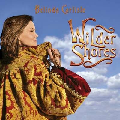 Belinda Carlisle - Wilder Shores (2017) FLAC