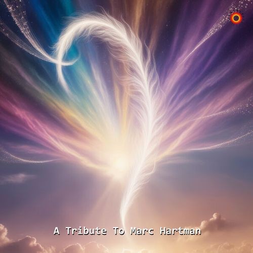 Marc Hartman - A Tribute To Marc Hartman (2024) FLAC