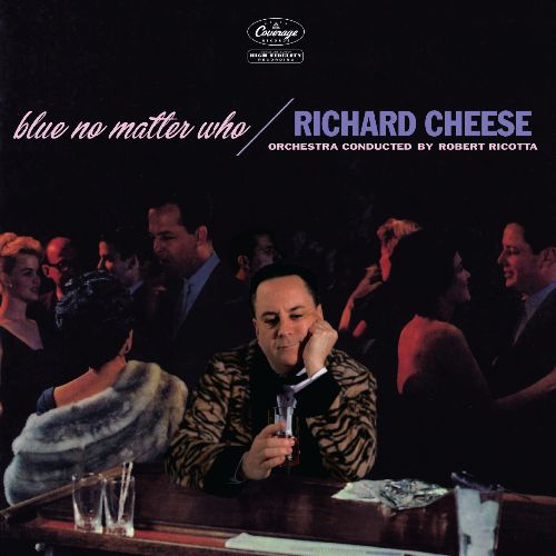 Richard Cheese - Blue No Matter Who [24-bit Hi-Res] (2024) FLAC