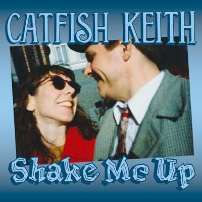 Catfish Keith - Shake Me Up (2024) FLAC