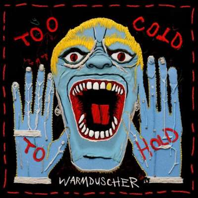 Warmduscher - Too Cold To Hold [24-bit Hi-Res] (2024) FLAC